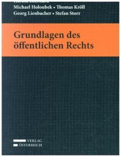 Grundlagen des öffentlichen Rechts - Eberhard, Harald;Holoubek, Michael;Kröll, Thomas