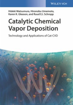 Catalytic Chemical Vapor Deposition - Matsumura, Hideki;Umemoto, Hironobu;Gleason, Karen K.