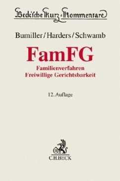 FamFG, Freiwillige Gerichtsbarkeit, Kommentar - Bumiller, Ursula;Harders, Dirk;Schwamb, Werner
