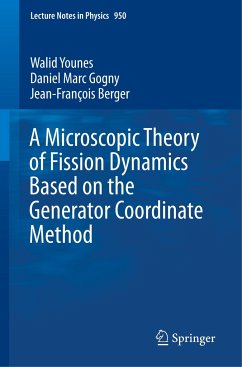 A Microscopic Theory of Fission Dynamics Based on the Generator Coordinate Method - Younes, Walid;Gogny, Daniel Marc;Berger, Jean-François