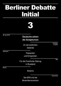 Deutsche sehen die Sowjetunion - Bey, Gesine; Busch, Ulrich; Dietzsch, Steffen; Hartmann, Anne; Hedeler, Wladislaw; Herder, Janosik; Karuscheit, Heiner; Koziol, Andreas; Möbius, Thomas; Müller, Thomas; Schlögel, Karl; Thomas, Michael; Volpert, Astrid