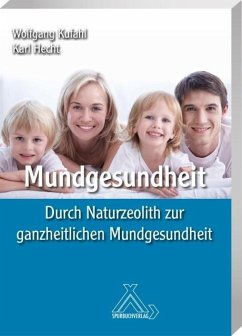 Mundgesundheit - Hecht, Karl;Kufahl, Wolfgang