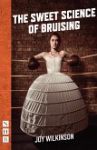 The Sweet Science of Bruising (NHB Modern Plays) (eBook, ePUB)