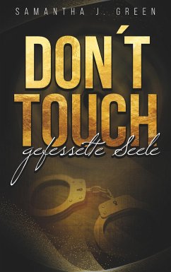 Don´t Touch - Green, Samantha J.