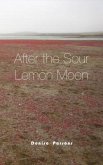 After the Sour Lemon Moon (eBook, ePUB) After the Sour Lemon Moon (eBook, ePUB)