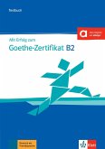 Mit Erfolg zum Goethe-Zertifikat B2. Buch und Audiodateien