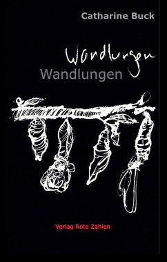 Wandlungen - Buck, Catharine