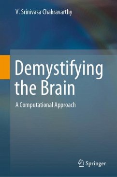 Demystifying the Brain - Chakravarthy, V. Srinivasa