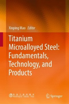 Titanium Microalloyed Steel: Fundamentals, Technology, and Products