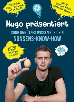 Hugo präsentiert 300 g unnützes Wissen für Dein Nonsens-Know-how - André, Hugo