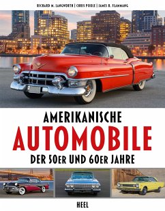 Amerikanische Automobile der 50er und 60er Jahre - Langworth, Richard M.;Poole, Chris;Flammang, James R.