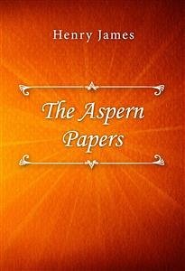 The Aspern Papers (eBook, ePUB) - James, Henry