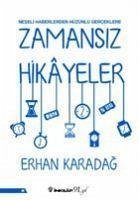 Neseli Haberlerden Hüzünlü Gerceklere - Karadag, Erhan