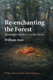 Re-enchanting the Forest