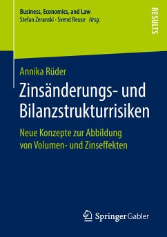 Zinsänderungs- und Bilanzstrukturrisiken (eBook, PDF) - Rüder, Annika