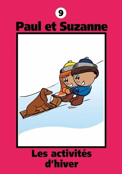 Paul et Suzanne - Les activités d'hiver - Tougas, Janine