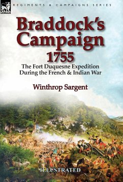 Braddock's Campaign 1755 - Sargent, Winthrop