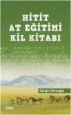 Hitit At Egitimi Kil Kitabi