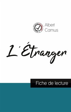 L'Étranger de Albert Camus (fiche de lecture et analyse complète de l'oeuvre) - Camus, Albert