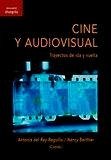 Cine y audiovisual : trayectos de ida y vuelta