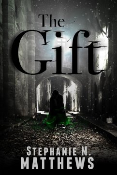 The Gift - Matthews, Stephanie M.