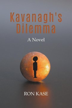 Kavanagh's Dilemma - Kase, Ron