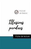 Illusions perdues (fiche de lecture et analyse complète de l'oeuvre) Illusions perdues (fiche de lecture et analyse complète de l'oeuvre)