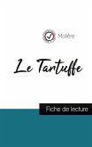 Le Tartuffe de Molière (fiche de lecture et analyse complète de l'oeuvre) Le Tartuffe de Molière (fiche de lecture et analyse complète de l'oeuvre)