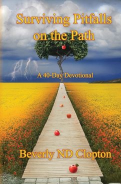 Surviving Pitfalls on the Path - Clopton, Bevery Nd