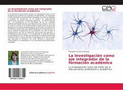 La Investigación como eje integrador de la formación académica - Graciano Alcaraz, Margarita
