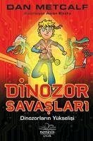 Dinozor Savaslari 1 - Dinozorlarin Yükselisi - Metcalf, Dan