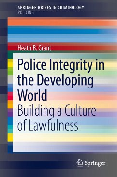 Police Integrity in the Developing World (eBook, PDF) - Grant, Heath B.