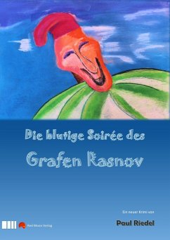 Die blutige Soiree des Grafen Rasnov (eBook, ePUB) Cover Die blutige Soiree des Grafen Rasnov (eBook, ePUB)