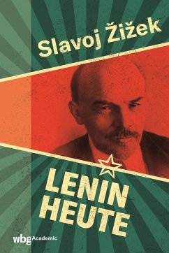 Lenin heute (eBook, ePUB) - Zizek, Slavoj; Lenin, Wladimir