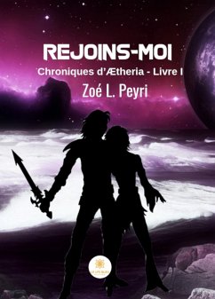 Rejoins-moi (eBook, ePUB) - Peyri, Zoé L.