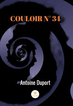 Couloir N° 34 (eBook, ePUB) - Duport, Antoine