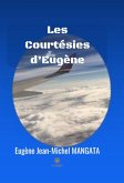 Les Courtésies d’Eugène (eBook, ePUB)