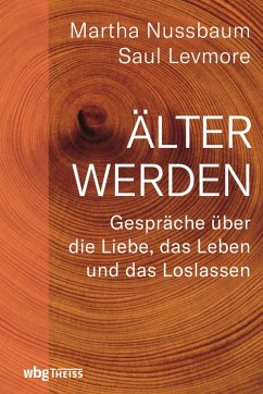 Älter werden (eBook, ePUB) - Nussbaum, Martha; Levmore, Saul