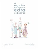 L'histoire des enfants extraordinaires (eBook, ePUB)