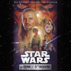 Star Wars: Die dunkle Bedrohung (Filmhörspiel) - Lucas, George