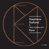 Stéphane Galland & (The Mystery Of) Kem