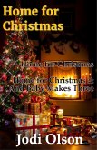 Home for Christmas (Home for Christmas series) (eBook, ePUB) Home for Christmas (Home for Christmas series) (eBook, ePUB)