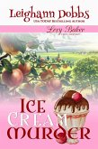 Ice Cream Murder (Lexy Baker Cozy Mystery Series, #9) (eBook, ePUB)
