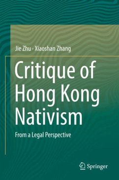 Critique of Hong Kong Nativism - Zhu, Jie;Zhang, Xiaoshan