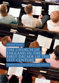The Church of England in the First Decade of the 21st Century - Village, Andrew