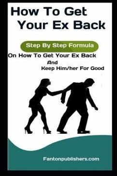 How To Get Your Ex Back - Publishers, Fanton