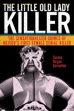 The Little Old Lady Killer - Cervantes, Susana Vargas