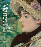 Manet and Modern Beauty - The Artist's Last Years