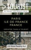 Greater Than a Tourist- Paris Ile-De-France France