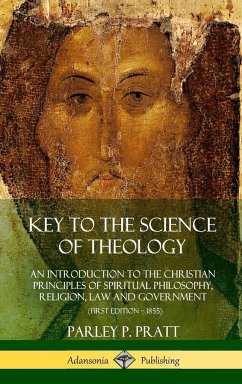 Key to the Science of Theology - Pratt, Parley P.